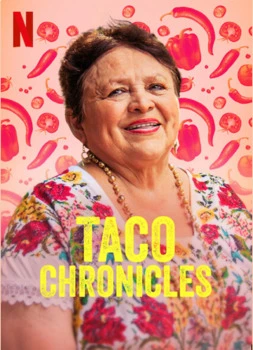 Biên niên sử Taco (Quyển 2) | Taco Chronicles (Volume 2) (2020) Biên niên sử Taco (Quyển 2) | Taco Chronicles (Volume 2) (2020)