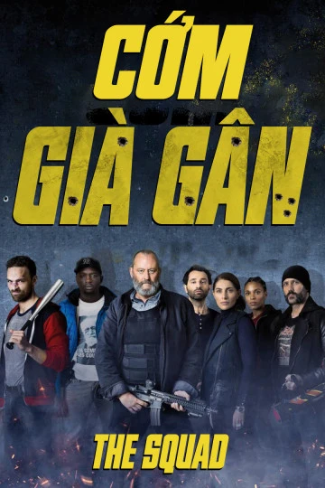 Cớm Già Gân | The Squad (2015) Cớm Già Gân | The Squad (2015)