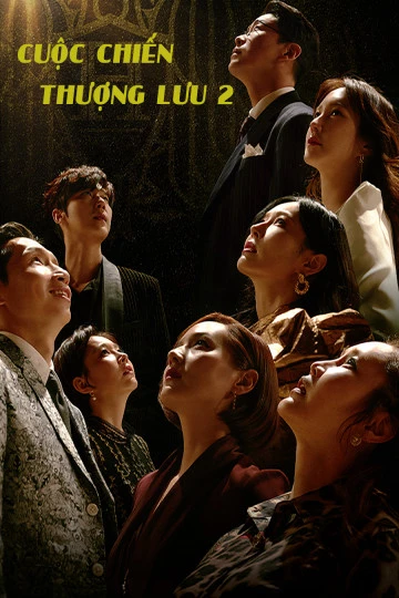Cuộc Chiến Thượng Lưu 2 | Penthouse 2 (2020) Cuộc Chiến Thượng Lưu 2 | Penthouse 2 (2020)