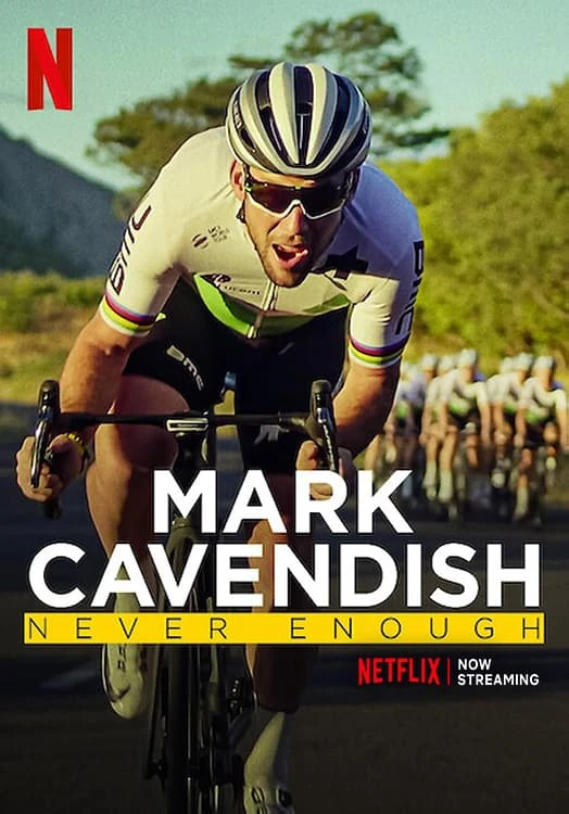 Mark Cavendish: Không bao giờ đủ | Mark Cavendish: Never Enough (2023) Mark Cavendish: Không bao giờ đủ | Mark Cavendish: Never Enough (2023)