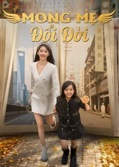 Mong Mẹ Đổi Đời | s Wings (2025)