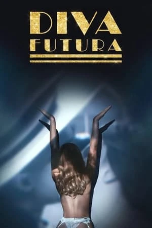 Nữ Hoàng Khiêu Dâm | Diva Futura (2025)