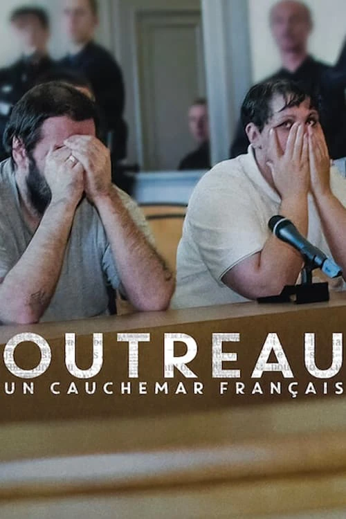Vụ án Outreau: Cơn ác mộng nước Pháp | The Outreau Case: A French Nightmare (2024) Vụ án Outreau: Cơn ác mộng nước Pháp | The Outreau Case: A French Nightmare (2024)
